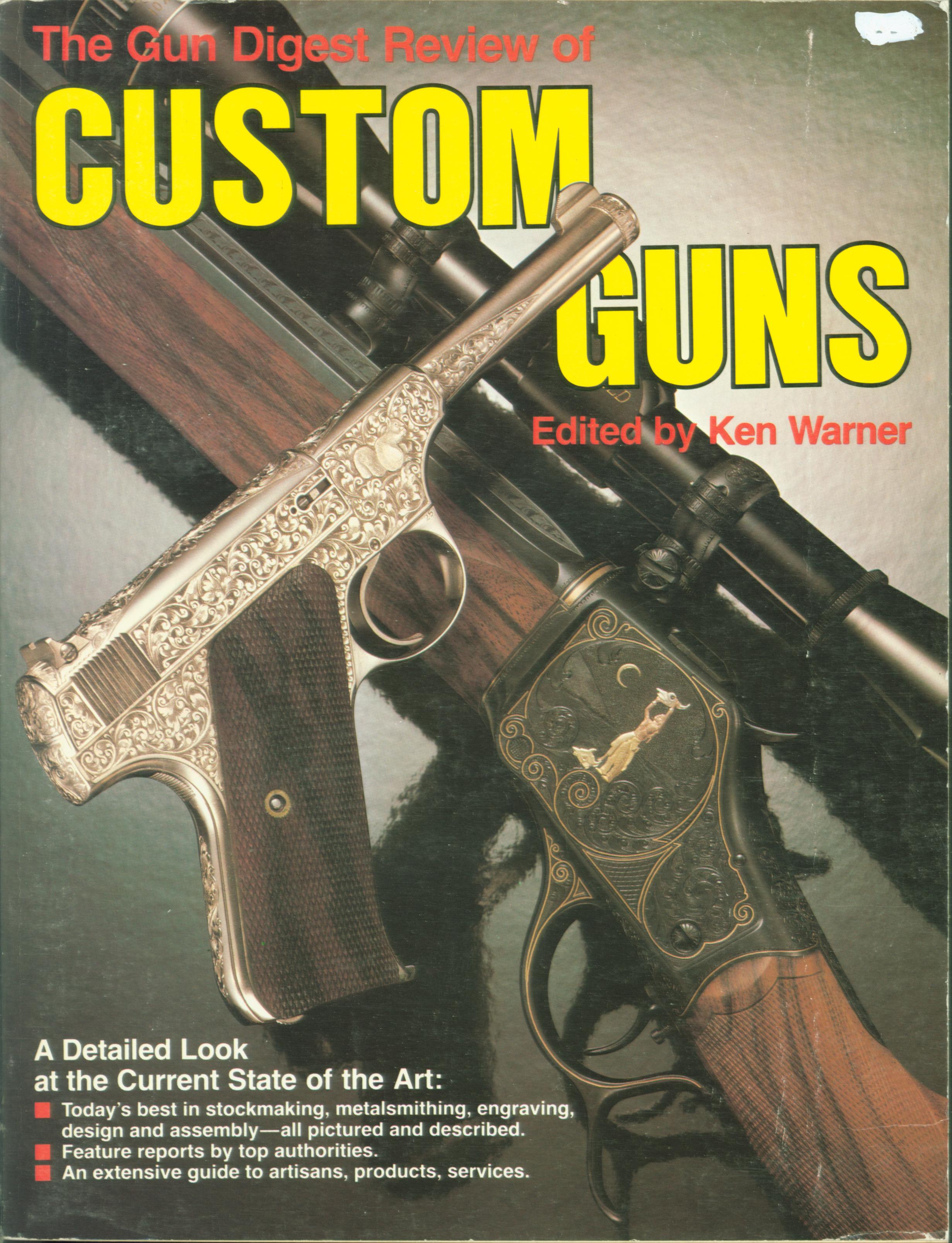 CUSTOM GUNS.